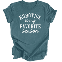 Robotika je moja omiljena majica sezone, Majica mame robotike, Majica robotike, majica s majicama