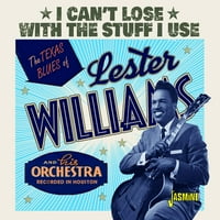 Lester Vilijams - teksaški blues Lester Vilijams: ne mogu izgubiti s onim što koristim -