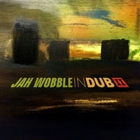 Jah Wobble - In Dub II: Deluxe - CD
