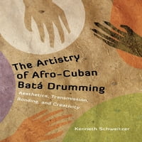 Karipske studije: majstorstvo afro-kubanskih bath bubnjeva: estetika, prijenos, konvergencija i kreativnost