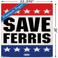 Slobodni dan Ferrisa Buellera - zidni poster Save Ferris s gumbima, 22.375 34